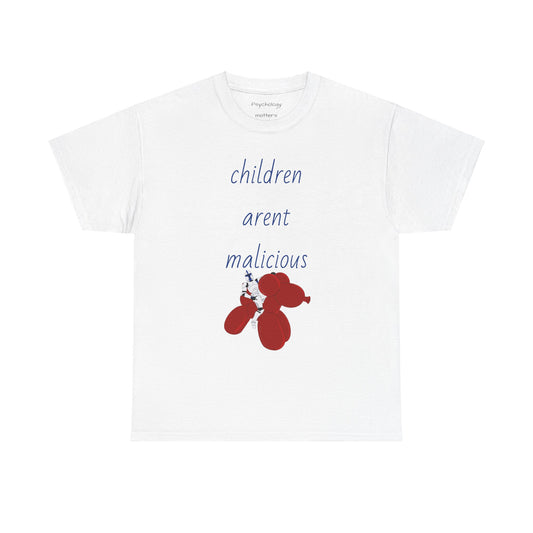 Children aren’t malicious Cotton Tee